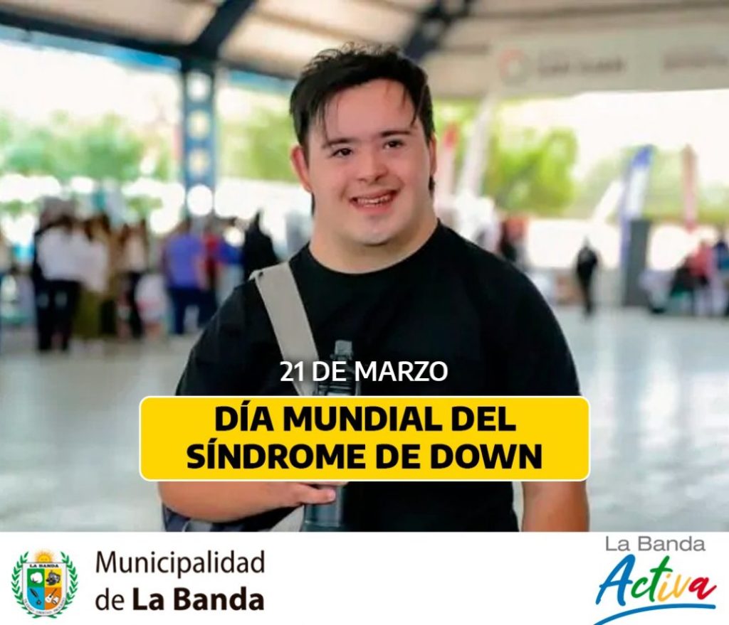 La comuna destacó la importancia del “Día mundial del Síndrome de Down” y continúa apostando a la inclusión de personas con discapacidad