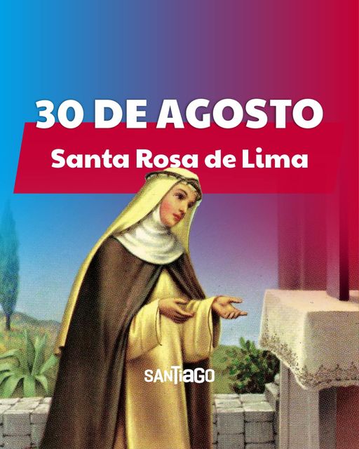 Homenaje al fallecimiento de Santa Rosa de Lima