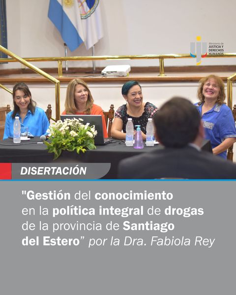 Se realizó una disertación sobre “Gestión del conocimiento en la política integral de drogas de la provincia de Santiago del Estero” por la Dra. Fabiola Rey