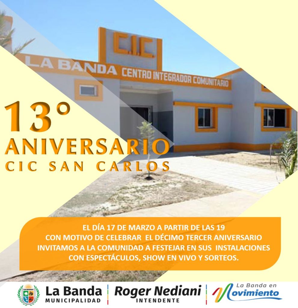 Invitan a la comunidad a participar de los festejos por el 13º Aniversario del CIC San Carlos