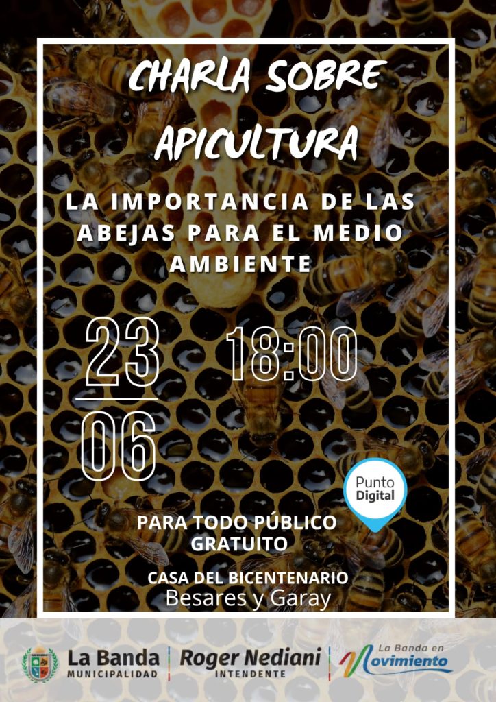 Se dictará una charla informativa sobre “Apicultura” en la Casa del Bicentenario