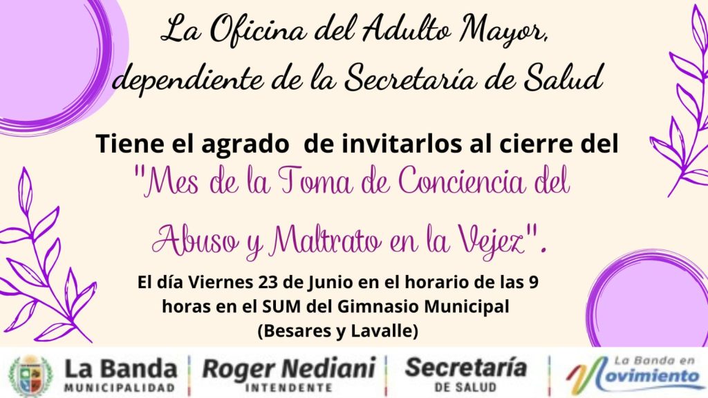 El municipio invita a la comunidad a participar del cierre del «Mes de la toma de conciencia del abuso y maltrato en la vejez»