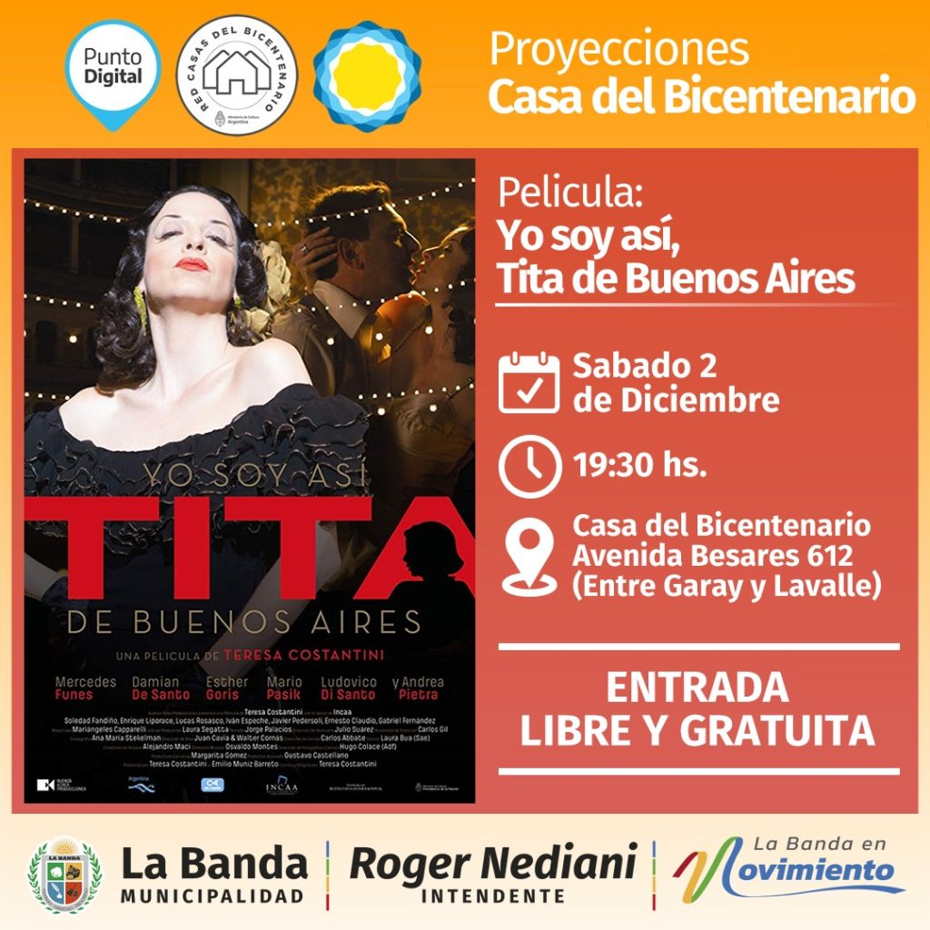 Se proyectará gratuitamente la película “Yo soy así, Tita de Buenos Aires” en la Casa del Bicentenario