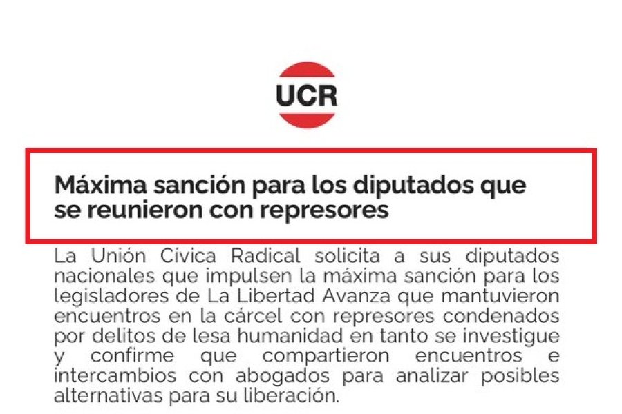 La UCR pide «máxima sanción» a los diputados de LLA que visitaron a genocidas