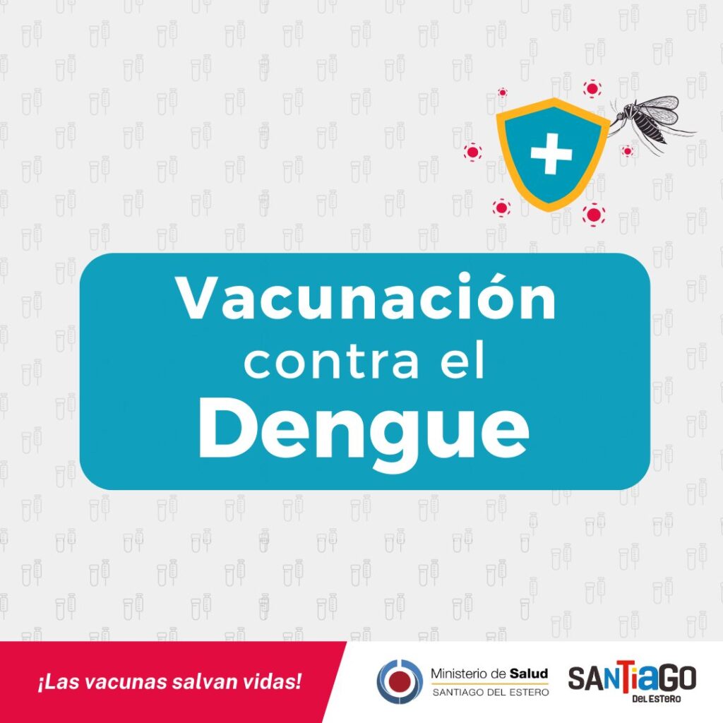 El Ministerio de Salud recuerda que está disponible la vacuna contra el dengue para jóvenes de 15 a 19 años residentes en Capital