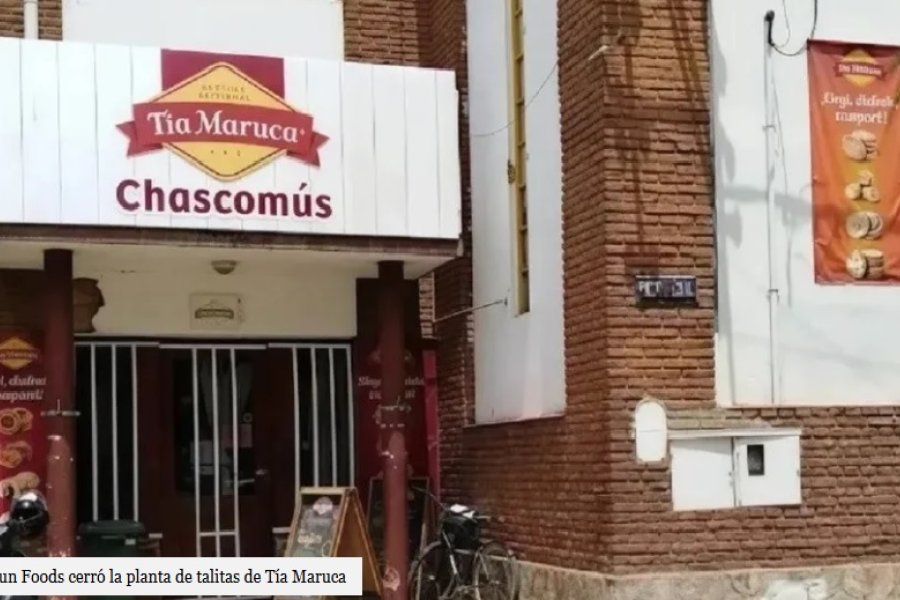 Cerró la planta de galletitas Tía Maruca en Chascomús y ofrecen una «compensación» en 12 cuotas
