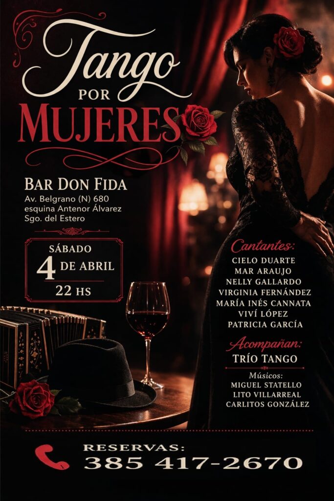 “Tango por Mujeres”: Una noche de emoción y voces femeninas en Santiago del Estero “Tango por Mujeres”: Una noche de emoción y voces femeninas en Santiago del Estero