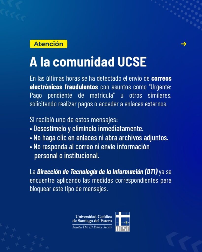 La Dirección de Tecnología de la Información de la casa de altos estudios bloqueó los envíos e instó a no ingresar a enlaces externos ni compartir datos institucionales La Dirección de Tecnología de la Información de la casa de altos estudios bloqueó los envíos e instó a no ingresar a enlaces externos ni compartir datos institucionales
