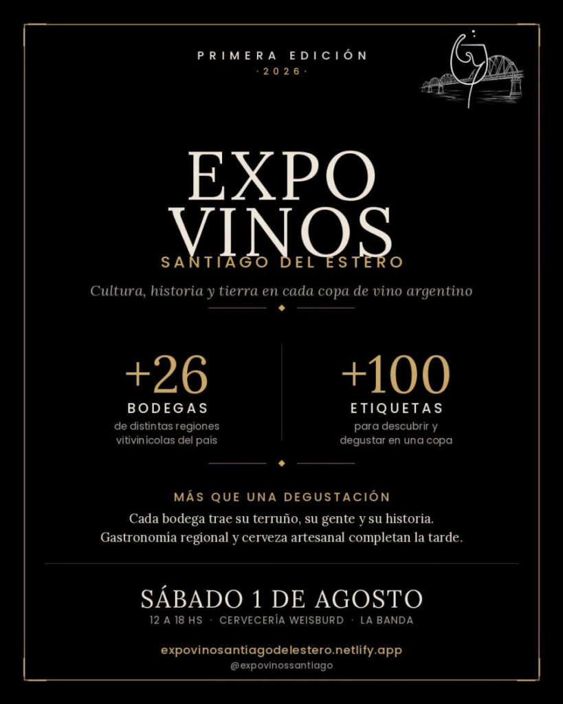 Santiago del Estero albergará la primera edición de la Expo Vinos en La Banda Santiago del Estero albergará la primera edición de la Expo Vinos en La Banda