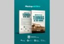 Presentarán el libro «Historia de Las Termas de Río Hondo» realizado por la UNSE y el Municipio